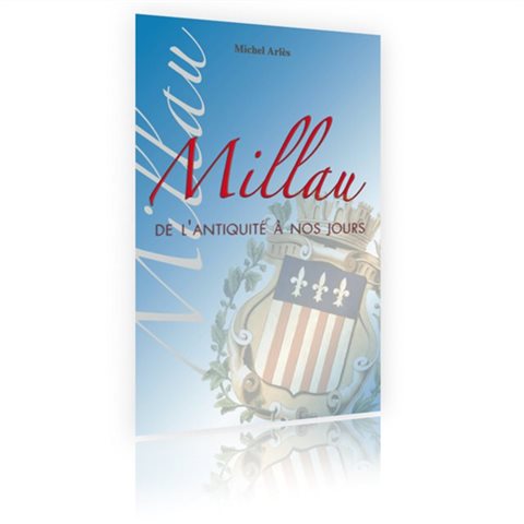 Edition Millau et son Histoire...